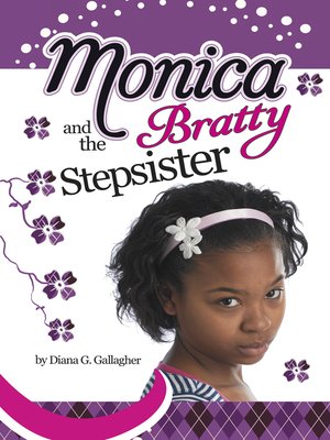 cover image of Monica and the Bratty Stepsister